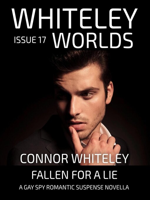Title details for Whiteley Worlds Issue 17 by Connor Whiteley - Available